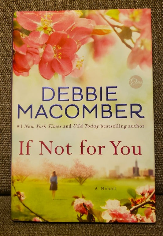 "If Not For You" - Debbie Macomber