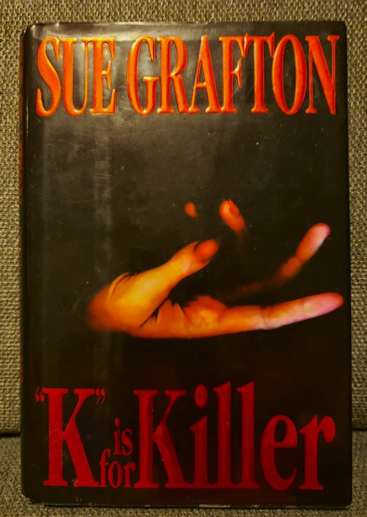 "K is for Killer" - Sue Grafton